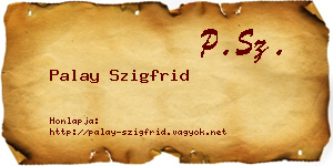 Palay Szigfrid névjegykártya